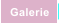 Galerie